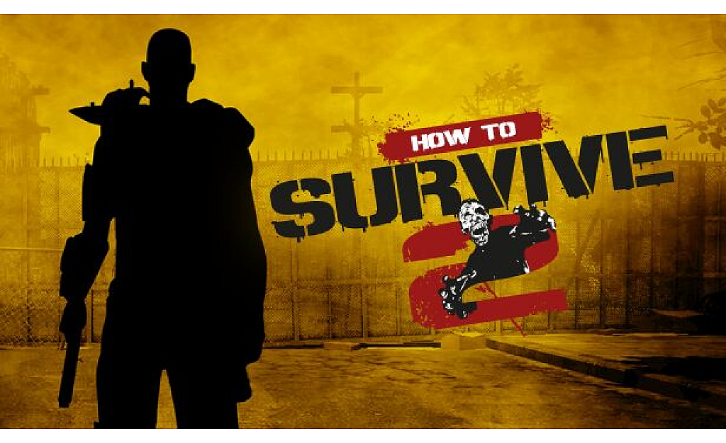 How to Survive 2